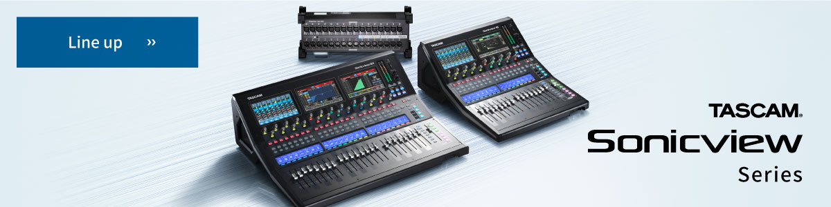 TASCAM Sonicviewシリーズリンク